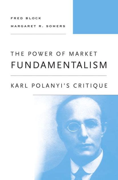 the power of market fundamentalism karl polanyis critique PDF